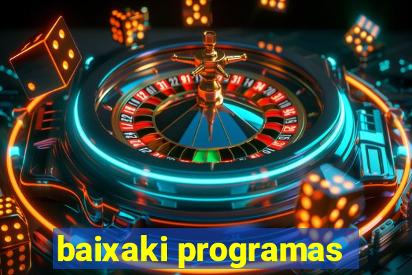 baixaki programas